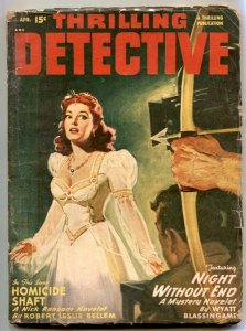 Thrilling Detective Pulp April 1949- Homicide Shaft G/VG