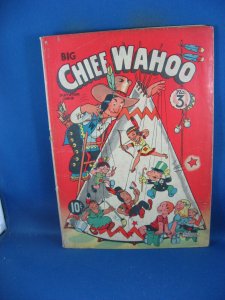 BIG CHIEF WAHOO 3 G+ 1943 GOLDEN AGE