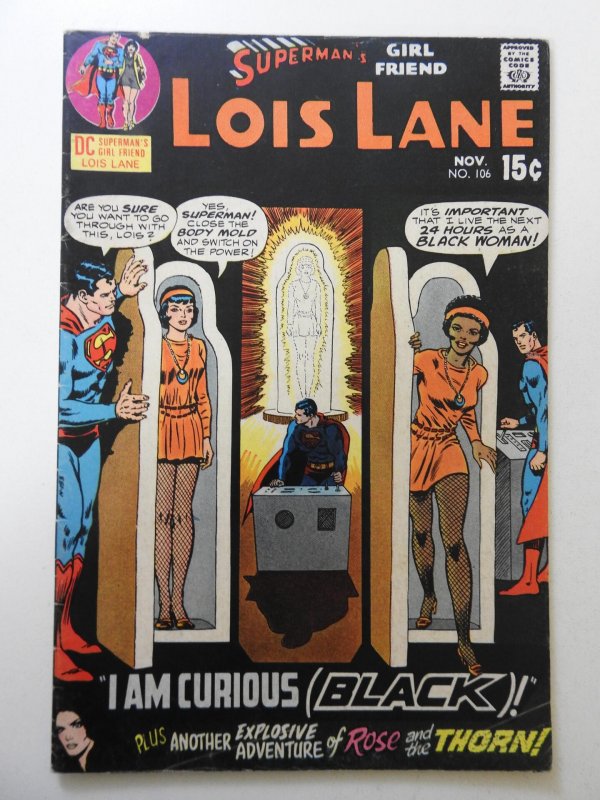 Superman's Girl Friend, Lois Lane #106 (1970) FN Condition!