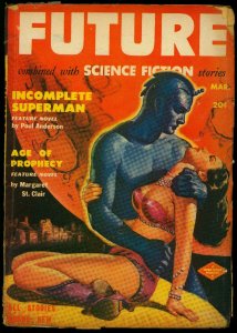 Future Science Fiction Pulp March 1951- Incomplete Superman- Poul Anderson G