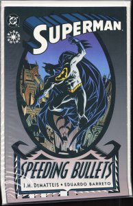 Superman: Speeding Bullets (1993) Superman