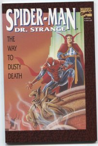 SPIDER-MAN AND DR. STRANGE (9.2) THE WAY TO DUSTY DEATH-TRADE PAPERBACK