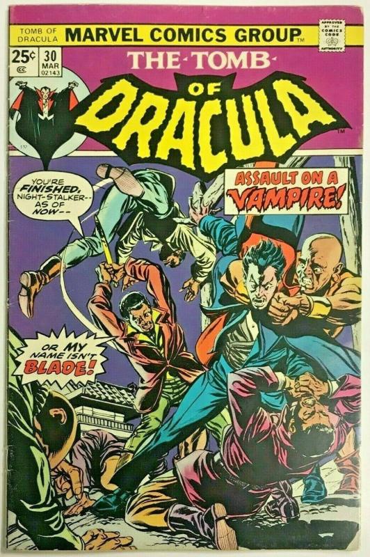 TOMB OF DRACULA#30 FN/VF 1975 VS BLADE MARVEL BRONZE AGE COMICS