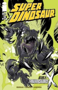 Super Dinosaur   #18, NM (Stock photo)