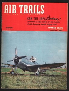 Air Trails 3/1942-Format change-Bedsheet format-Can the Japs Produce-WWII, ...