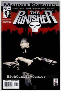 PUNISHER #6, NM+, Garth Ennis, Palmiotti, 2001, Steve Dillon, Tim Bradstreet.