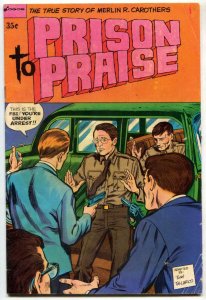Prison to Praise comic 1974 Merlin R Carothers VG 