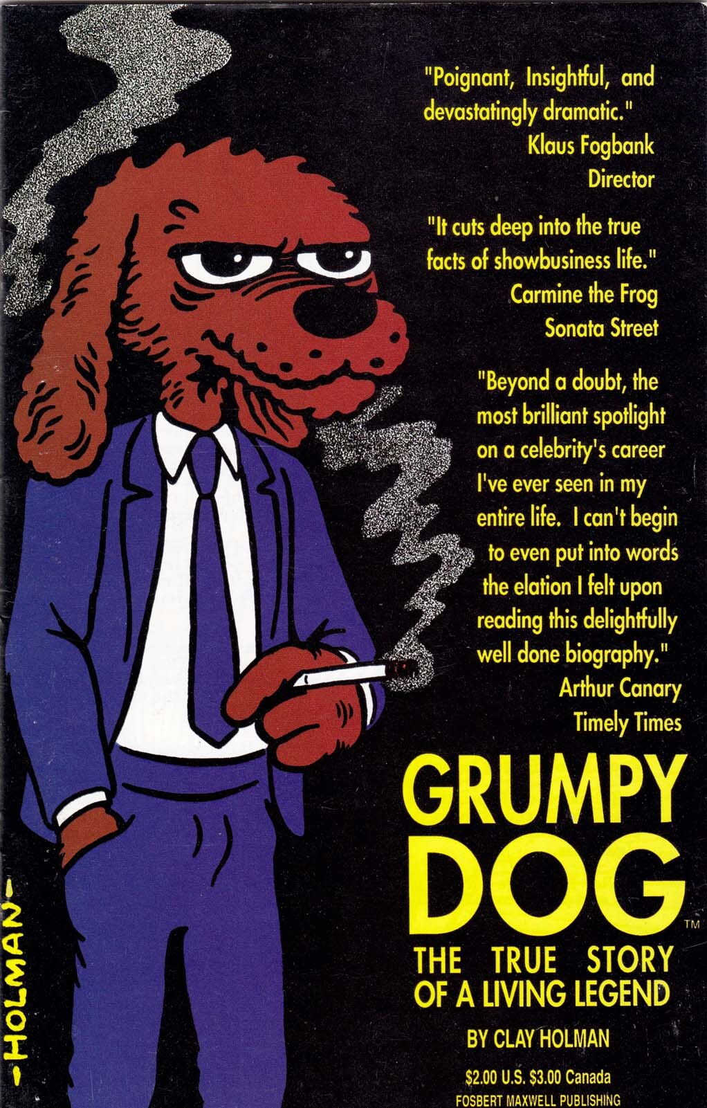 Grumpy Dog: The True Story of a Living Legend #1 VF ; Fosbert Maxwell |  Comic Books - Modern Age / HipComic