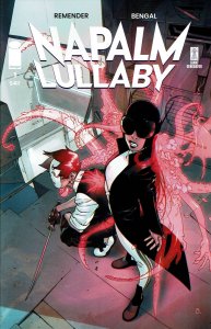 Napalm Lullaby #1A VF/NM ; Image | Rick Remender Bengal