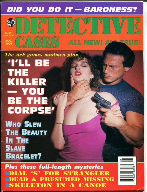 Detective Cases 8/1995-Globe-spicy Babe-gunman-stangler-madmen-skeleton-FN