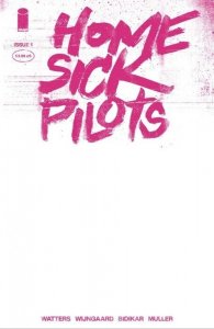 Home Sick Pilots #1 Cover D 1:25 Pink Neon Blank Variant IMAGE COMICS.