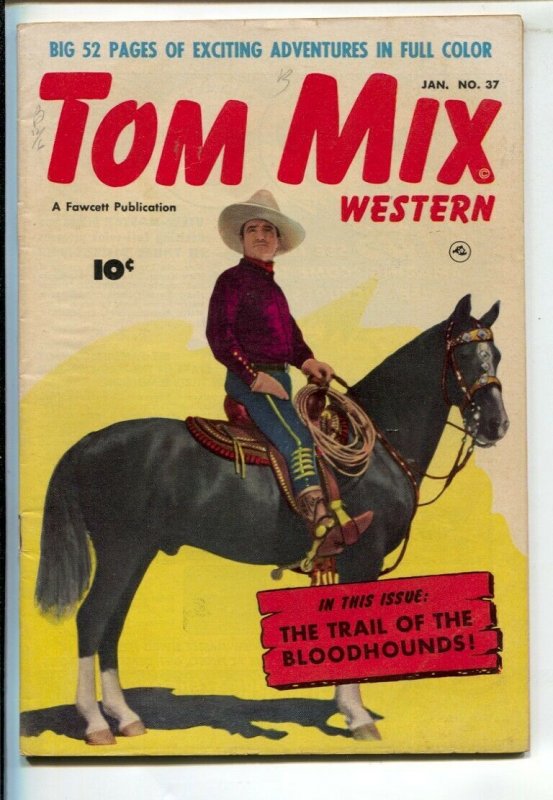 Tom Mix Western #37 1950-Fawcett-Tom on Tony photo cover-Carl Pfeufer story a...