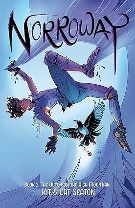 Norroway Book 2 The Queen on the High Mountain Image 2021 TP