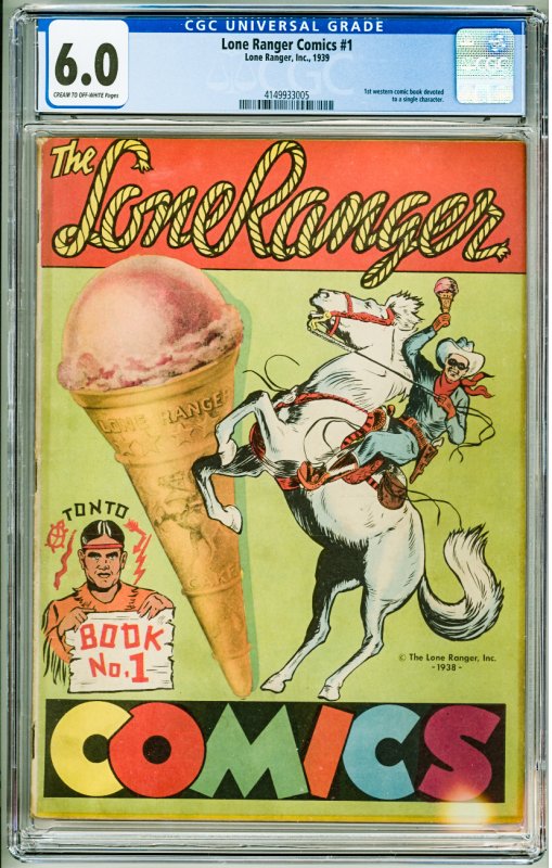 Lone Ranger Comics #1 CGC 6.0! Cream to OW Pages!