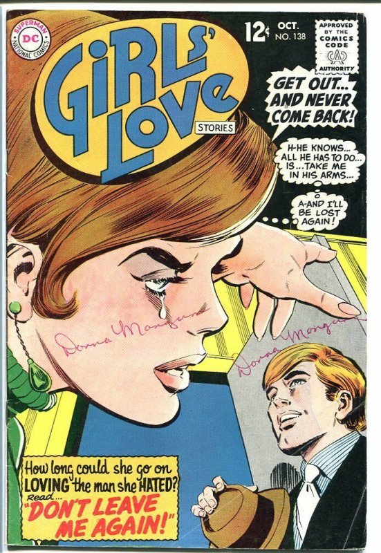 GIRLS' LOVE STORIES #138-DC ROMANCE-GET OUT!-WILD ISSUE VG