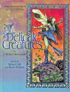 Delicate Creatures HC #1 VF/NM ; Image | Hardcover Straczynski Zulli