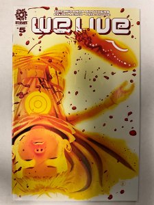 We Live #5 (2021) 3rd printing