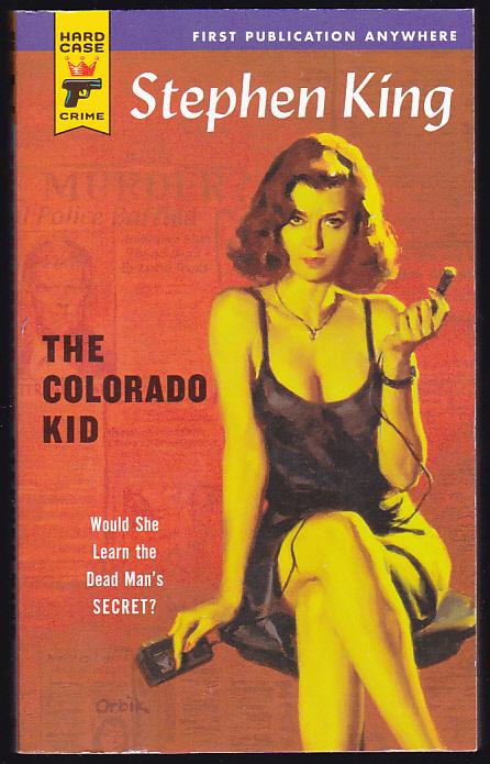 Stephen King: The Colorado Kid - Hard Case Crime #13