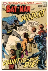 The Brave and the Bold #88 1970- BATMAN & WILDCAT- reading copy