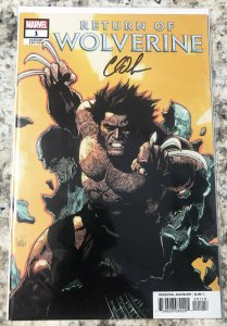 Return of Wolverine #1 1:25 Signed by Charles Soule