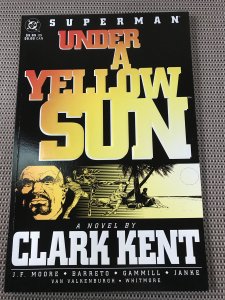 Superman: Under a Yellow Sun #1 : DC (1994) NM; “ Novel by Clark Kent “