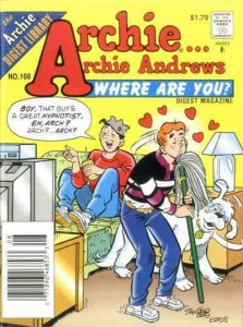 Archie Archie Andrews, Where Are You? Digest Magazine #108 VF/NM ; Archie |