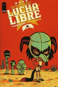 Lucha Libre #4 VG ; Image | low grade comic
