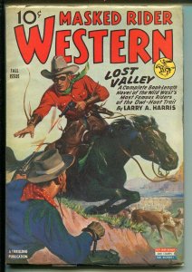 Masked Rider Western- Fall 1943-Thrilling Pubs-Lost Valley issue-high grade-VF+