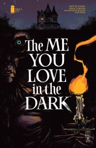 The Me You Love in the Dark (2021) #2 NM Jorge Corona Cover