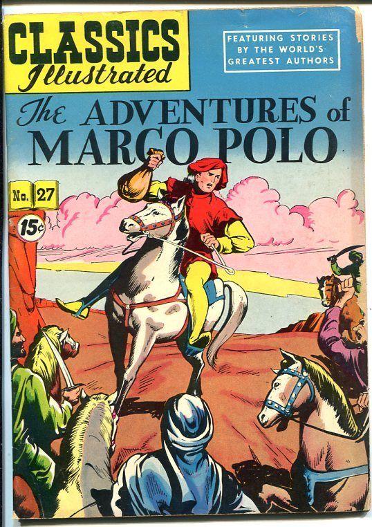 CLASSICS ILLUSTRATED #27-HRN 87-ADVENTURES OF MARCO POLO-CANADIAN VARIANT-vg-vg