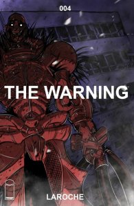 The Warning (2018) #4 VF/NM Laroche Image Comics