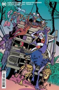 Harley Quinn: The Animated Series: The Eat. Bang! Kill. Tour #4 Variant Cover