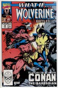 WHAT IF #16, VF/NM, Conan the Barbarian vs Wolverine, Red Sonja, 1989