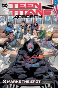 TEEN TITANS ACADEMY TP VOL 01 X MARKS THE SPOT DC Comics NI