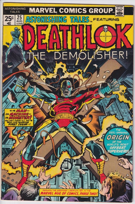 ASTONISHING TALES #25 (Aug 1974) FN 6.0, MVS intact. First app. Deathlok!