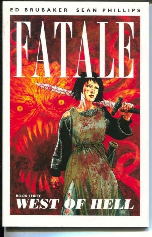 Fatale: West Of Hell-Vol.3-Ed Brubaker-2013-PB-VG/FN