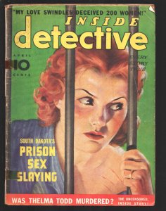 Inside Detective 4/1936-Woman in prison cover-Love Swindle-Thelma Todd murder...