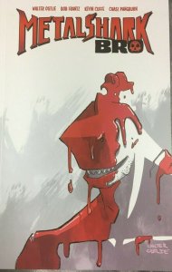 METALSHARK BRO TP #1 KICK STARTER VARIANT TRIPLE SIGNED  SCOUT COMICS 2019 EB202