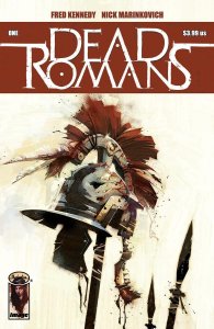 Dead Romans #1 (of 6) Cvr A Marinkovich (mr) Image Comics Comic Book