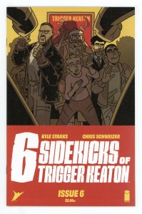 Six Sidekicks of Trigger Keaton #6 Skybound/Image NM