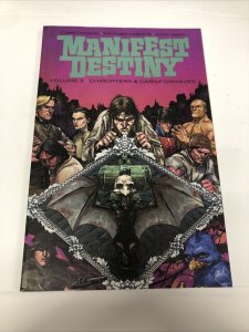 Manifest Destiny (2001) TPB Vol # 3 Chiropetra & Cariformaves • Chris Dingess