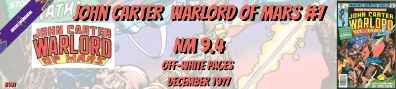 John Carter Warlord of Mars 7 NM 9.4 Marvel 1977