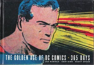 The Golden Age of DC Comics 365 Days HC Book 2004