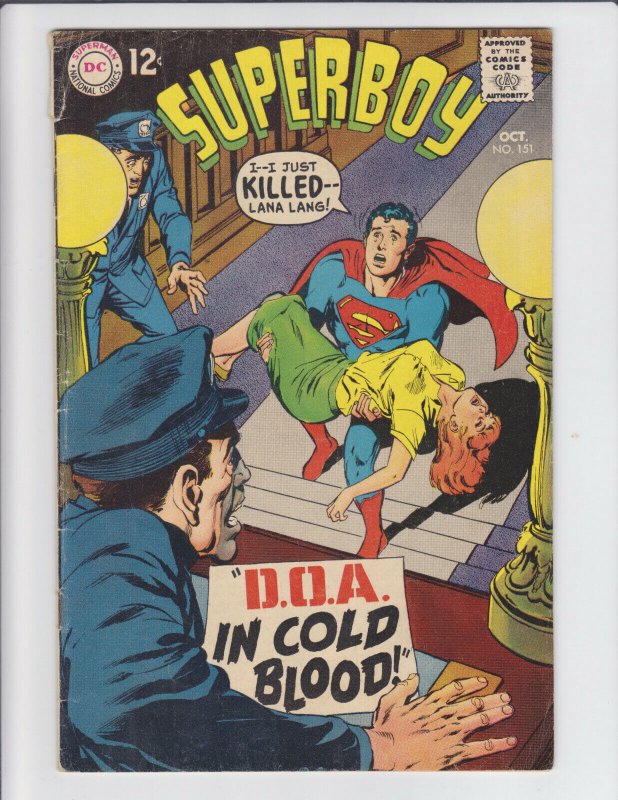 Superboy #151 (3.0) 1968 D.O.A. In Cold Blood Kid Kryptonite vs.Superboy