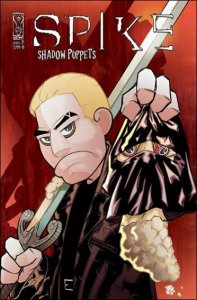 Spike: Shadow Puppets #2B VF/NM ; IDW | Buffy Angel Spin-Off