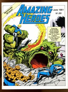 AMAZING HEROES #1 Magazine JUNE 1981 (7.0) John Byrne/Fantastic Four/Star Wars