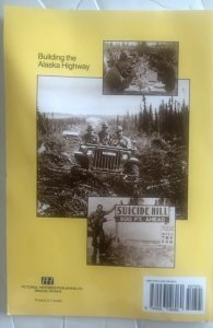 The Trail of ‘42- story of Alaska Highway 112p 2012