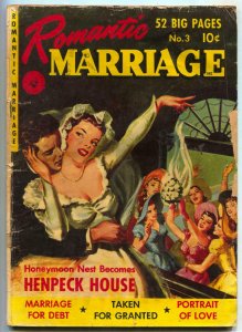 Romantic Marriage #3 1950- HENPECK HOUSE- Marriage for Debt FAIR 