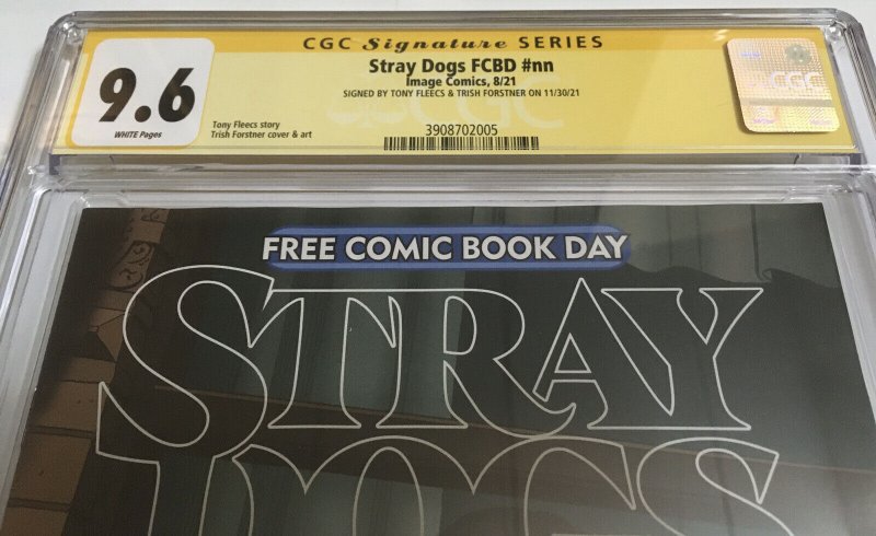 ? OPTIONED?Stray Dogs FCBD 2021 2X SIGNED CGC 9.6 NM+ Fleecs Forstner