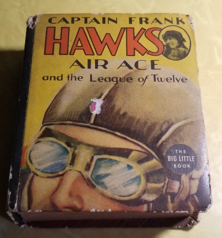 Big Little Book - Captain Hawks Air Ace and the League of Twelve 1444